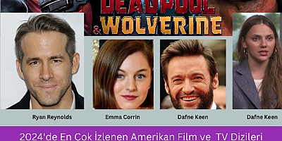 2024'de En Çok İzlenen Amerikan Film ve  TV Dizileri