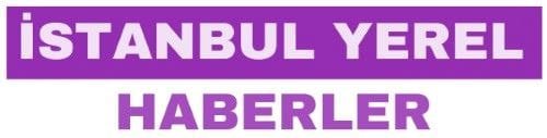 İstanbul Yerel Haberler