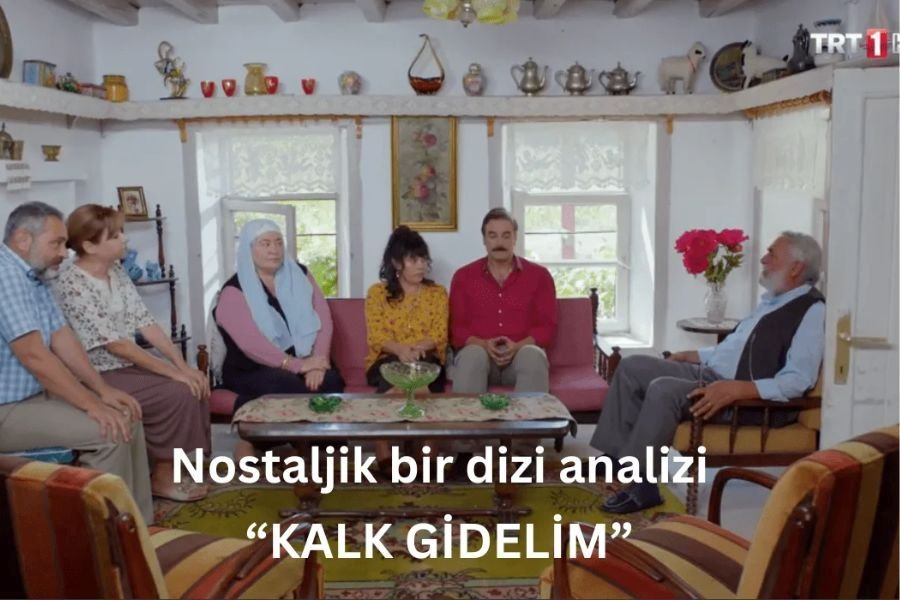 “Kalk Gidelim", aile, komedi ve dramı bir araya getiren bir